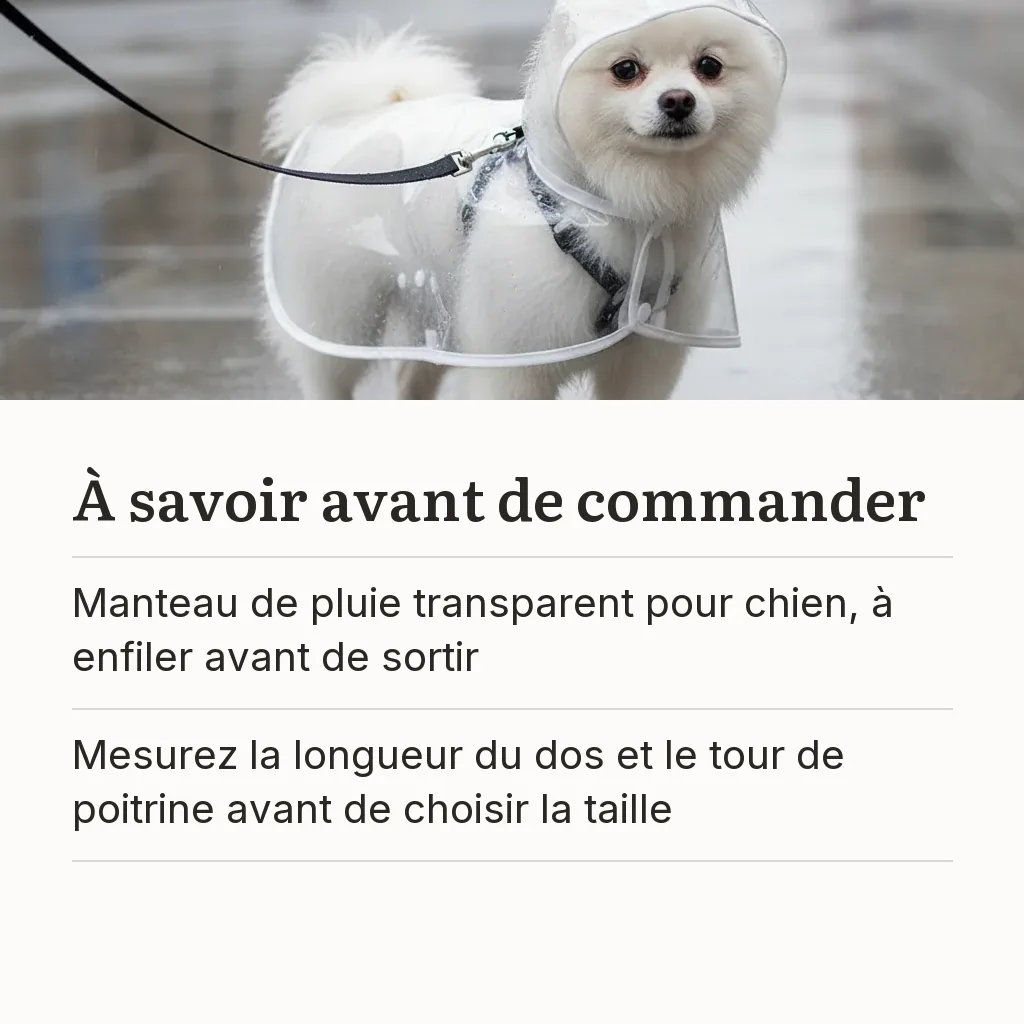 Rappel avant commande : manteau de pluie transparent pour chien, mesurer le dos et la poitrine avant de choisir la taille